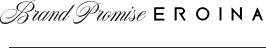 Brand PromiseEROINA